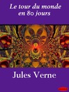 Le tour du monde en 80 jours (eBook)
